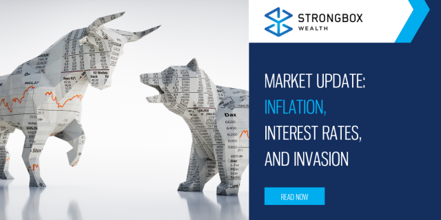 MARKET UPDATE INFLATION INTEREST RATES AND INVASION (2)